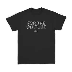 For The Culture Black Tee